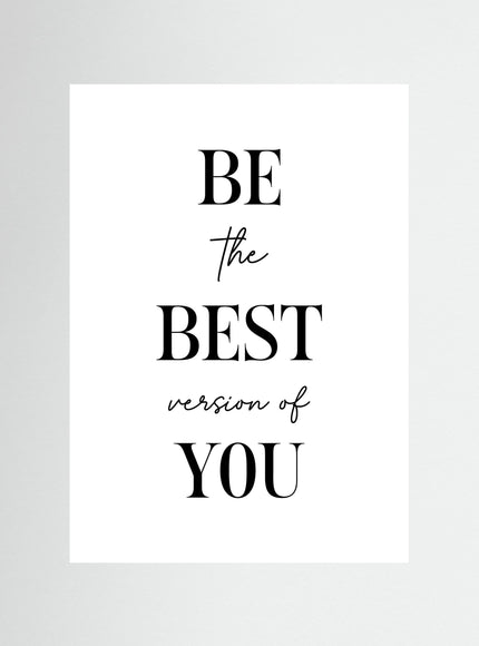 Be The Best Version Of You Motivational Typography Poster - Framzio
