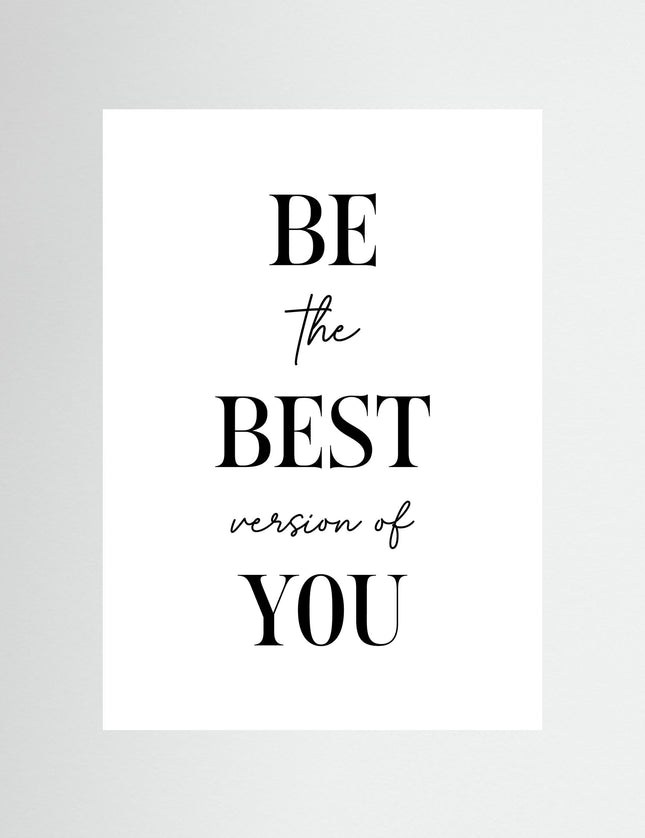 Be The Best Version Of You Motivational Typography Poster - Framzio