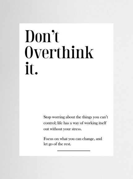 Don't Overthink It Motivational Typography Poster - Framzio