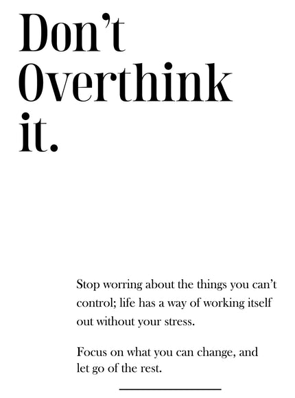 Don't Overthink It Motivational Typography Poster - Framzio