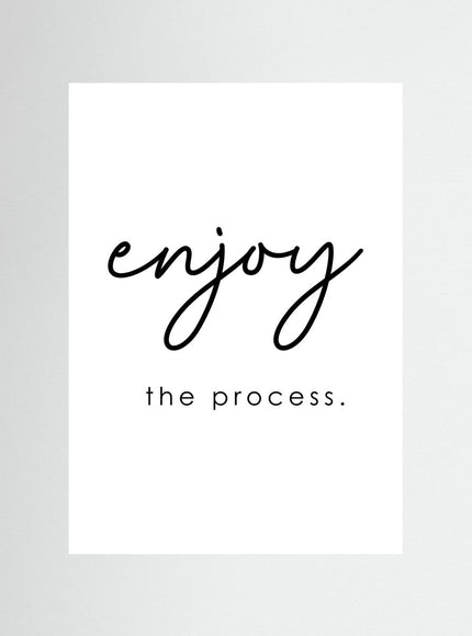 Enjoy The Process Motivational Typography Poster - Framzio