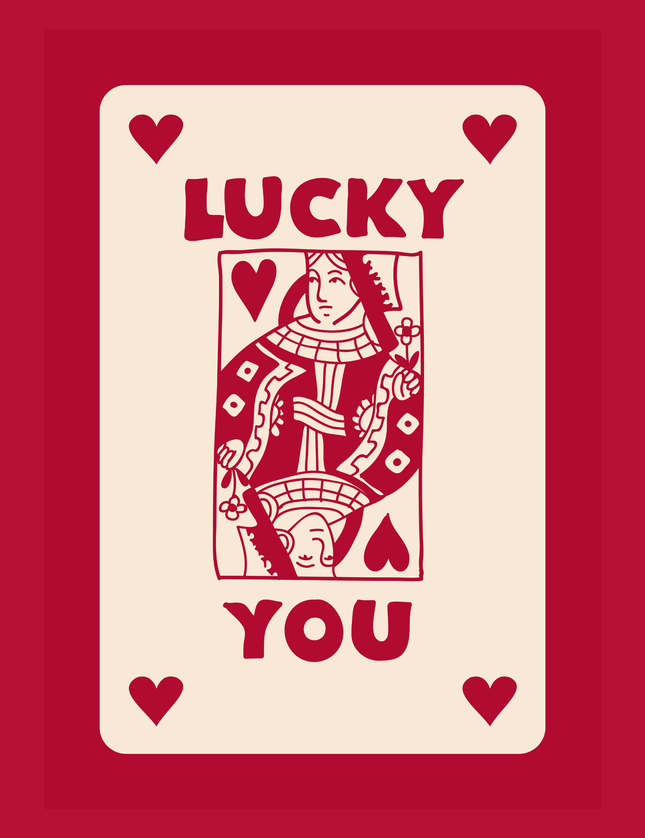 Lucky You Playing Card Poster - Framzio