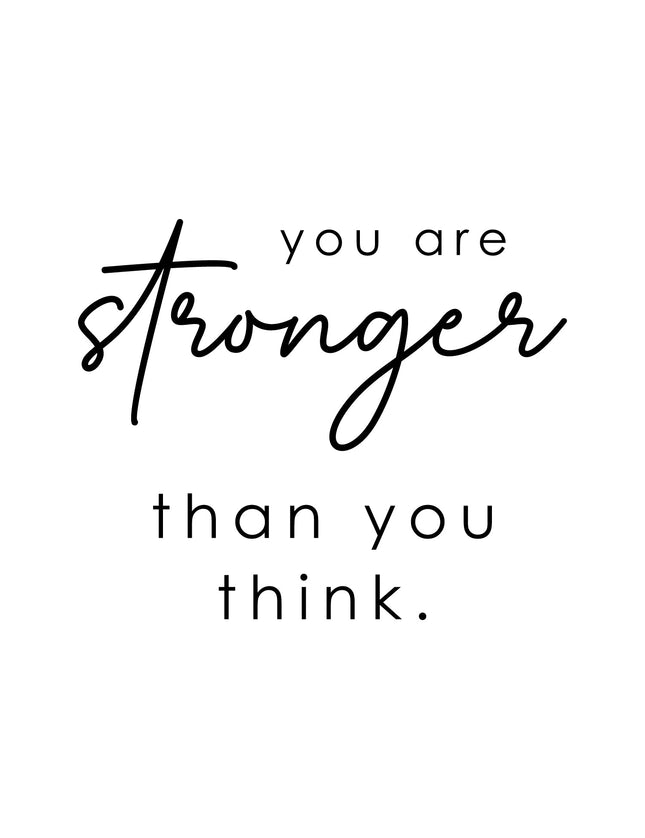 You Are Stronger Than You Think Motivational Poster - Framzio